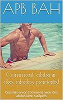 Algopix Similar Product 18 - Comment obtenir des abdos parfaits