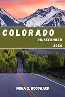 Algopix Similar Product 4 - COLORADO REISEFHRER 2024 German