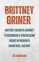 Algopix Similar Product 12 - BRITTNEY GRINER Brittney Griners