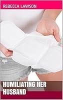 Algopix Similar Product 9 - Humiliating Her Husband A Strict Wife