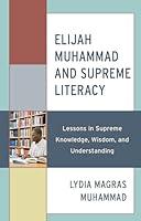 Algopix Similar Product 3 - Elijah Muhammad and Supreme Literacy