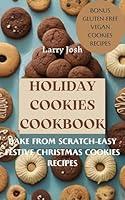 Algopix Similar Product 8 - Holiday Cookies Cookbook Bake From