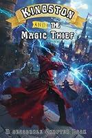 Algopix Similar Product 6 - Kingston and the Magic Thief A