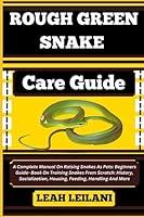 Algopix Similar Product 2 - ROUGH GREEN SNAKE Care Guide A