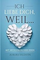 Algopix Similar Product 17 - Ich liebe dich weil Mit 100