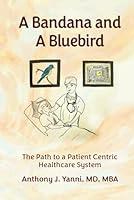 Algopix Similar Product 13 - A Bandana and A Bluebird The Path to a