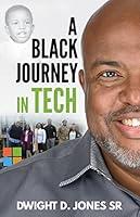 Algopix Similar Product 12 - A Black Journey in Tech From humble