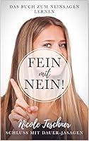 Algopix Similar Product 5 - Fein mit Nein Das Buch zum Neinsagen