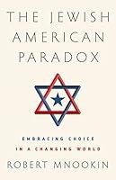 Algopix Similar Product 6 - The Jewish American Paradox Embracing