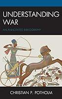 Algopix Similar Product 1 - Understanding War An Annotated