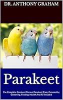 Algopix Similar Product 13 - Parakeet  The Complete Parakeet Manual