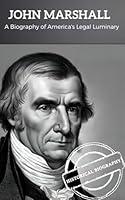 Algopix Similar Product 9 - John Marshall A Biography of Americas