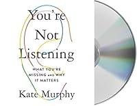 Algopix Similar Product 6 - Youre Not Listening What Youre