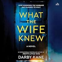 Algopix Similar Product 4 - What the Wife Knew: A Novel