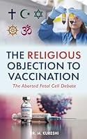 Algopix Similar Product 5 - The Religious Objection to Vaccination