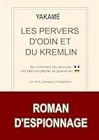 Algopix Similar Product 3 - Les Pervers dOdin et du Kremlin Ou