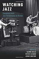 Algopix Similar Product 17 - Watching Jazz Encounters with Jazz