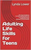 Algopix Similar Product 11 - Adulting Life Skills for Teens 150