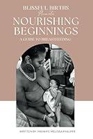 Algopix Similar Product 7 - Nourishing beginnings A Guide to