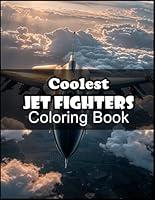 Algopix Similar Product 1 - Coolest Jet Fighters Coloring Book A