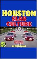 Algopix Similar Product 6 - Houston Slab Culture Swangin and