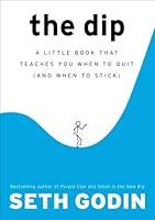 Algopix Similar Product 18 - The Dip A Little Book That Teaches You