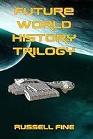 Algopix Similar Product 17 - Future World History Trilogy