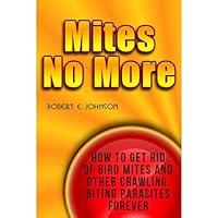 Algopix Similar Product 4 - Mites No More How To Get Rid of Bird