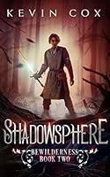 Algopix Similar Product 20 - Shadowsphere: Bewilderness Book Two