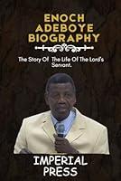 Algopix Similar Product 12 - Enoch Adeboye Biography The Story Of