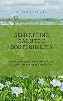 Algopix Similar Product 6 - Semi di Lino Salute e Sostenibilit