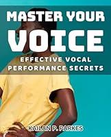 Algopix Similar Product 20 - Master Your Voice Effective Vocal