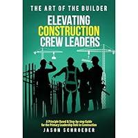 Algopix Similar Product 11 - Elevating Construction Crew Leaders A