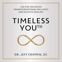 Algopix Similar Product 3 - Timeless Youth The Five Truths of