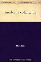 Algopix Similar Product 17 - médecin volant, Le (French Edition)