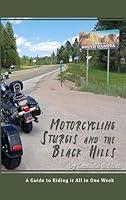 Algopix Similar Product 4 - Motorcycling Sturgis and the Black