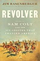 Algopix Similar Product 7 - Revolver Sam Colt and the SixShooter