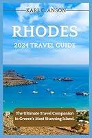 Algopix Similar Product 3 - Rhodes 2024 Travel Guide The Ultimate