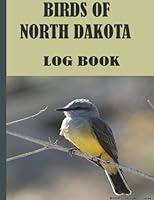 Algopix Similar Product 11 - BIRDS OF NORTH DAKOTA LOG BOOK BIRD