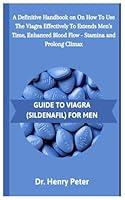 Algopix Similar Product 3 - GUIDE TO VIAGRA SILDENAFIL FOR MEN A