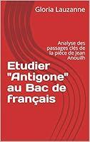 Algopix Similar Product 17 - Etudier Antigone au Bac de franais