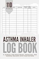 Algopix Similar Product 2 - Asthma Inhaler Log Book A Journal for