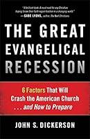 Algopix Similar Product 10 - The Great Evangelical Recession 6
