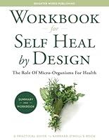 Algopix Similar Product 6 - Workbook for Self Heal by Design The