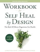 Algopix Similar Product 19 - Workbook for Self Heal by Design The