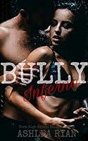 Algopix Similar Product 10 - Bully Inferno A Sweet Bully Highschool