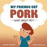 Algopix Similar Product 4 - My friends eat porkWhat about me