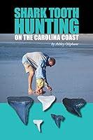 Algopix Similar Product 16 - Shark Tooth Hunting on the Carolina