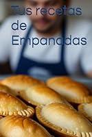 Algopix Similar Product 1 - Tus recetas de Empanadas