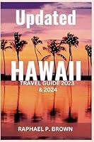 Algopix Similar Product 7 - UPDATED HAWAII TRAVEL GUIDE 2023 